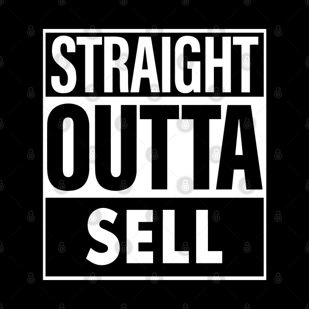 Sell Name Straight Outta Sell by ThanhNga