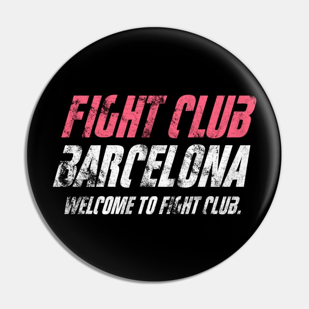 Fight Club Barcelona Pin by Clathrus