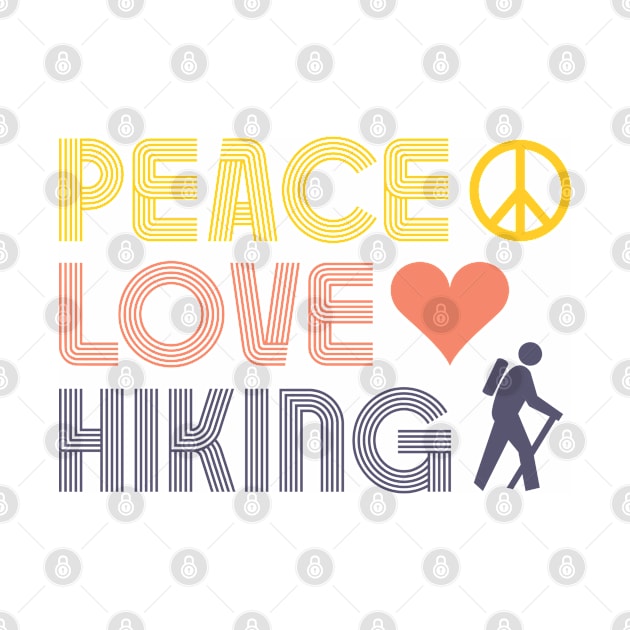 Peace Love Hiking by dustbrain