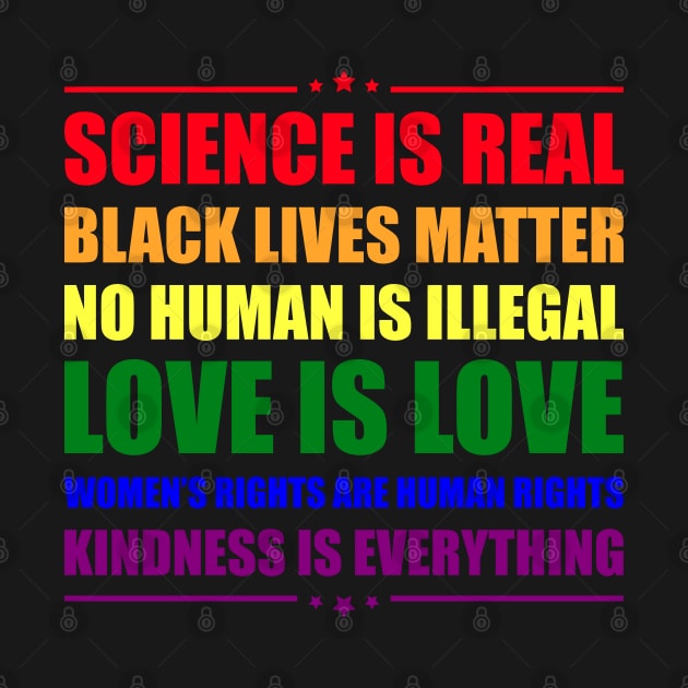 Science is Real - Kindness is Everything by DLEVO