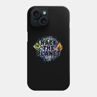 Hack the Planet Phone Case