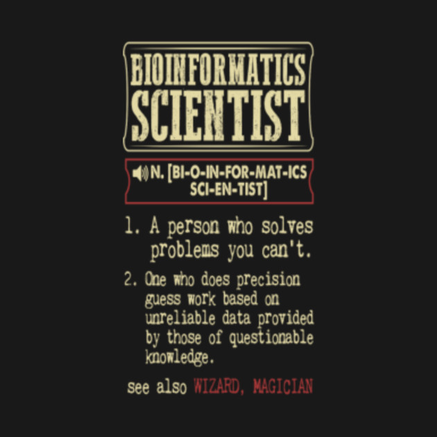 Bioinformatics Scientist Dictionary Term T Shirt Bioinformatics Bioinformatics Scientist Dictionary Term T Shirt Bioinformatics