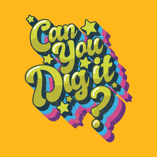 Can you Dig it...? by BOEC Gear