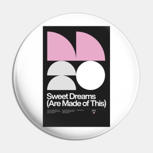 Sweet Dreams (Are Made of This) Inspired Lyrics Design Pin