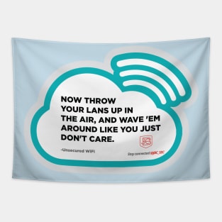 Unsecured WiFi Tapestry