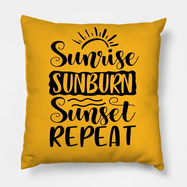 Sunrise Sunburn Sunset Repeat Pillow by Hello Sunshine