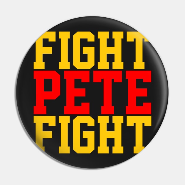 FightPeteFight Pin by PeteWhalen927