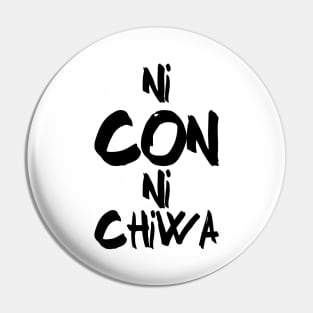 Ni Con Ni Chiwa Pin