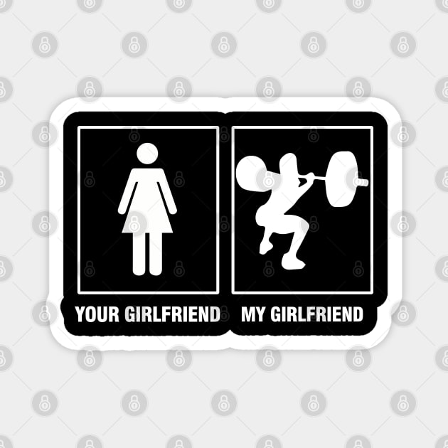 Your Girl Friend, My Girl Friend Funny Gift Magnet by Salt88