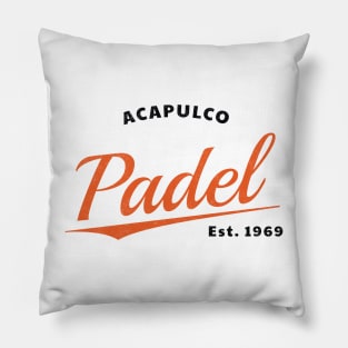 Padel Acapulco Est 1969 Pillow