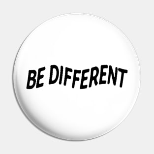 Be Different Pin