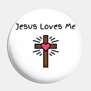 Jesus Loves Me Pin