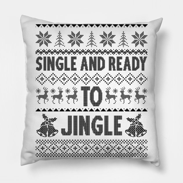 single and ready to jingle Pillow by MZeeDesigns