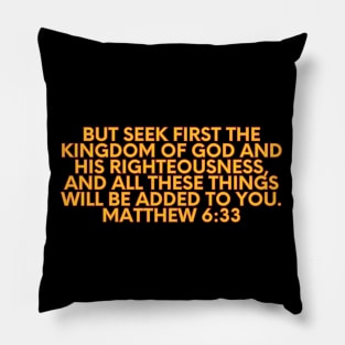 Bible Verse Matthew 6:33 Pillow