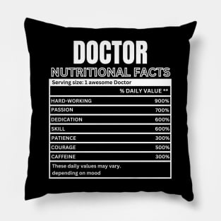 Funny Doctor Nutritional Facts - Doctor Humorous Gift Pillow