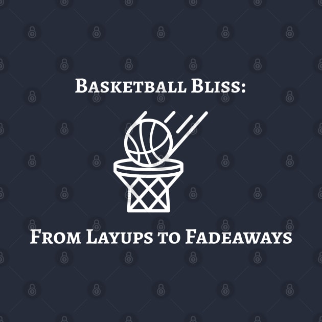 Basketball Bliss: From Layups to Fadeaways Basketball by PrintVerse Studios