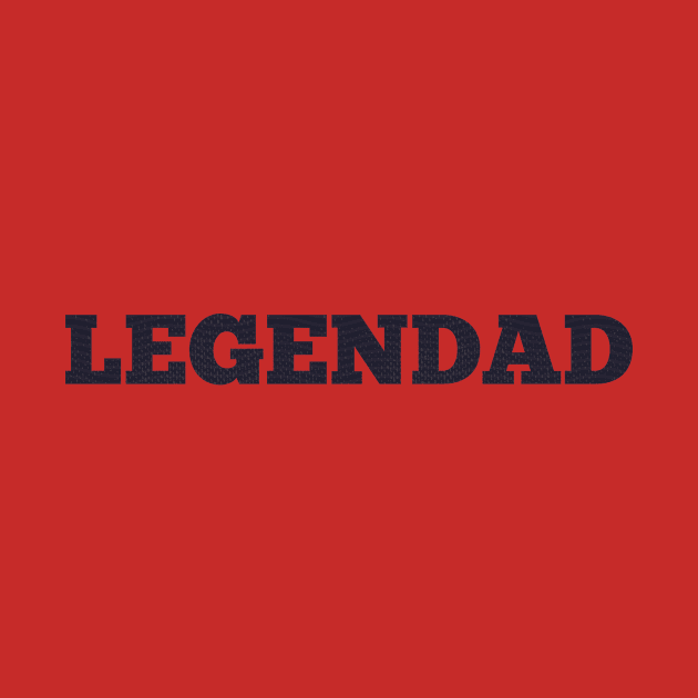 LEGENDAD 🔥🔥🔥🔥🔥 by detallazos