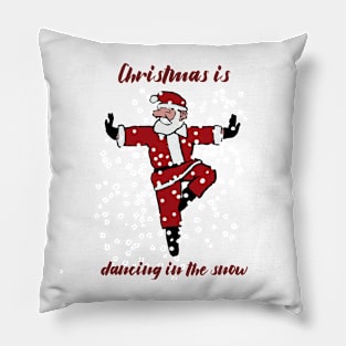 Dancing in the snow-3 Pillow