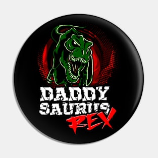 DADDYSAURUS REX Pin