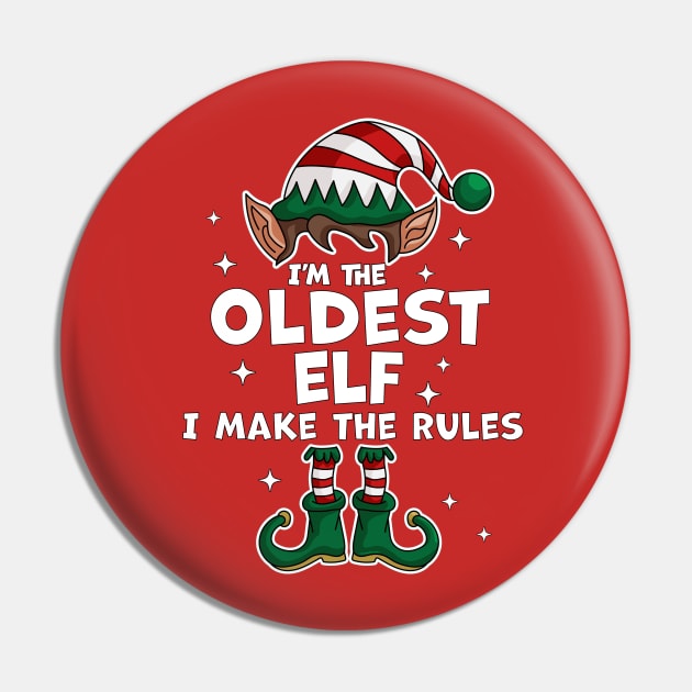 I'm The Oldest Elf Xmas Family Matching Funny Christmas Pin by OrangeMonkeyArt