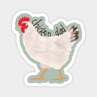 Chicken Dad Magnet