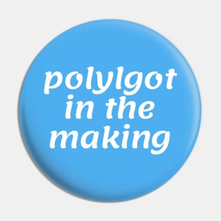 Polyglot in the Making Pin