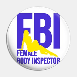 Female Body Inspector Pin