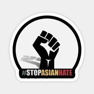 Stop Asian Hate | Asian Lives Matter | Anti Asian Racism | AAPI Magnet