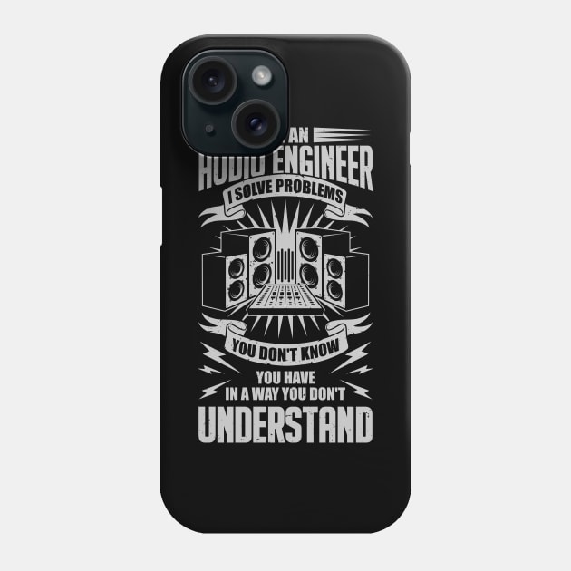 I'm An Audio Engineer Sound Guy Technician Gift Phone Case by Dolde08