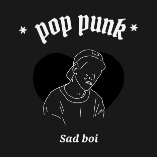 POP PUNK SAD BOI T-Shirt