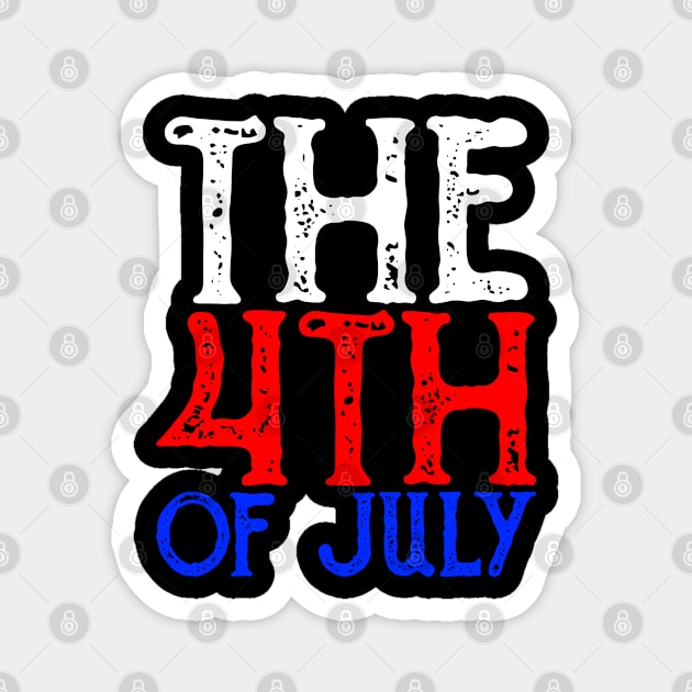 The 4th Of July Magnet by JakeRhodes