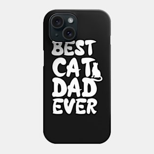 Novelty Best Cat Dad Ever Phone Case