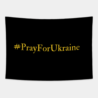 Ukraine Support No War Promote Peace pray for ukraine Tapestry