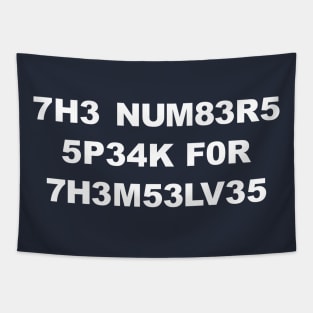 The numbers speak for themselves logo with numbers and letters. Tapestry