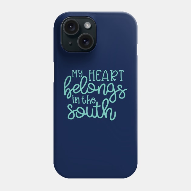 My Heart Belongs in the South Southern Cute Phone Case by GlimmerDesigns