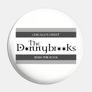 The Donnybrooks B&W Pin