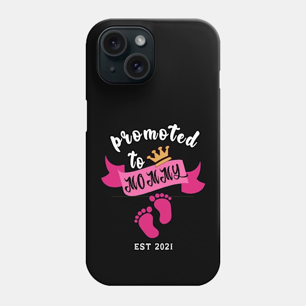 promoted to mommy 2021 Phone Case by DESIGNSDREAM