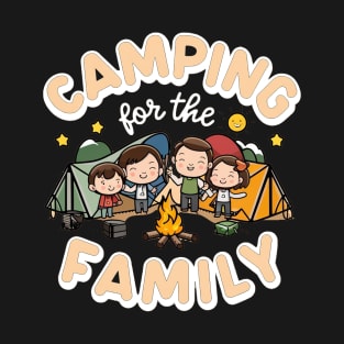 Camping For Family T-Shirt