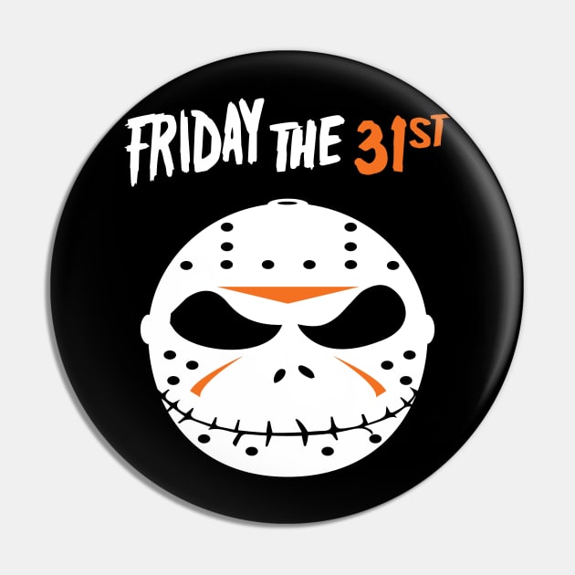 Friday the 31st Pin by WMKDesign