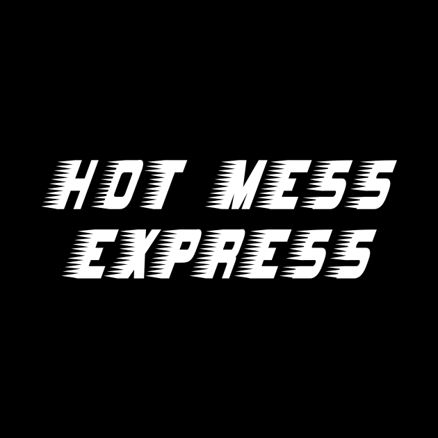 Hot Mess Express by sunima