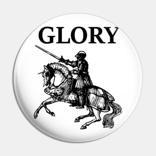 Medieval Knight Glory Pin