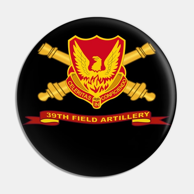 39th Field Artillery w Br - Ribbon Pin by twix123844