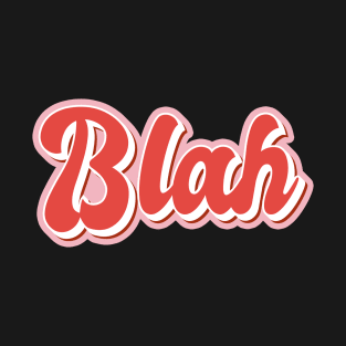 Blah Aesthetic Pink Red Retro 80s 90s Pin up Groovy T-Shirt
