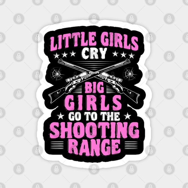 Shooting Range Shooter Girls Guns Gun Club Gift Magnet by Krautshirts