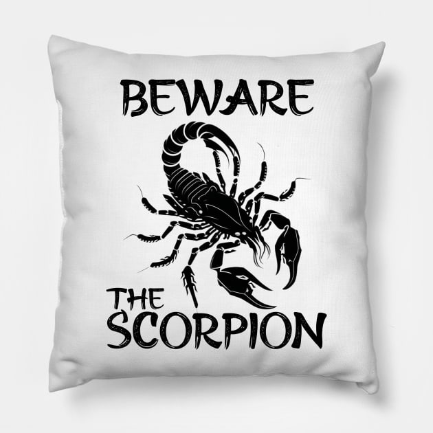 Beware the scorpion Pillow by Saraahdesign