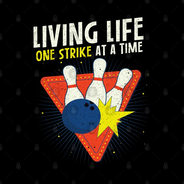 Living Life One Strike At A Time by kimmieshops