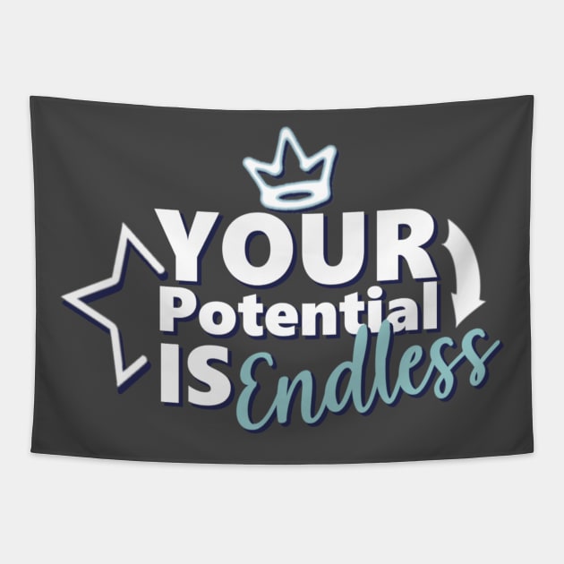 Motivational Quotes | Your Potential is Endless Tapestry by ThunderAzE