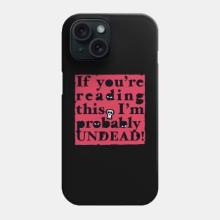 Undead Letter (red) Phone Case