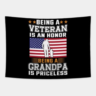 Being A Veteran is an Honor Being a Grandpa is Priceless Tapestry