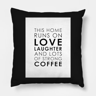Home, Coffee, Typography, Quote, Scandinavian Pillow